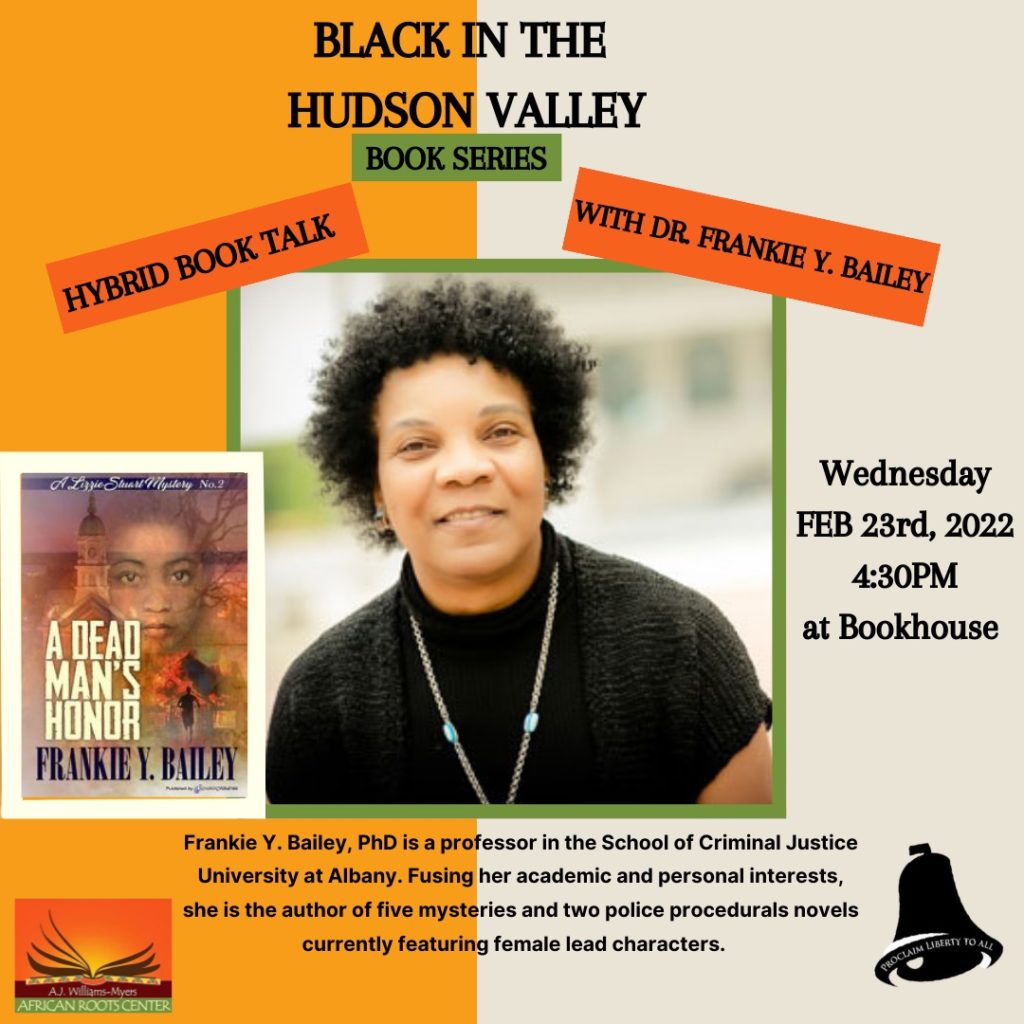 Black in the Hudson Valley Book Talk Series - with Dr. Frankie Bailey ...